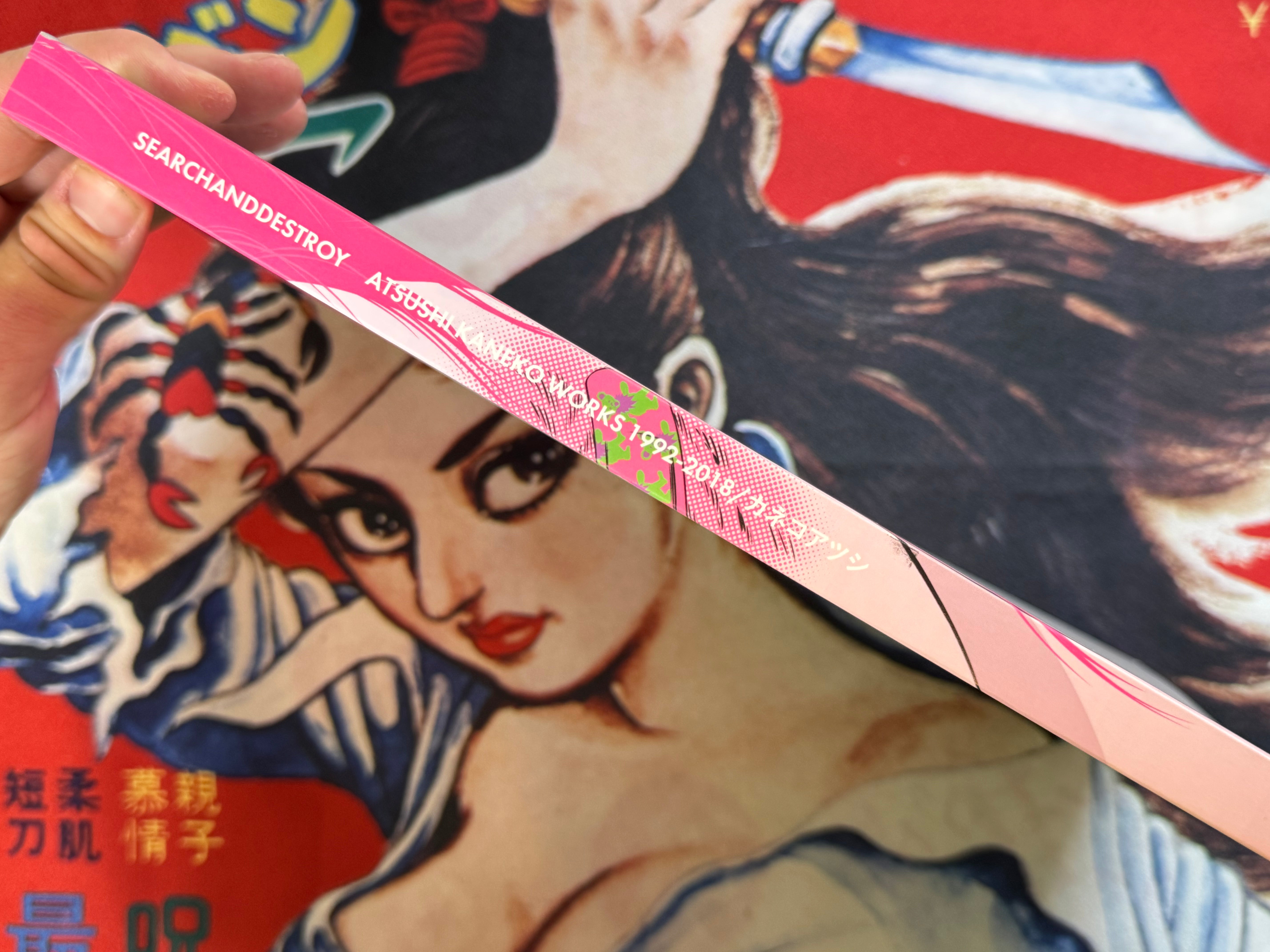 SIGNED - SEARCHANDDESTROY: Atsushi Kaneko Works 1992-2018