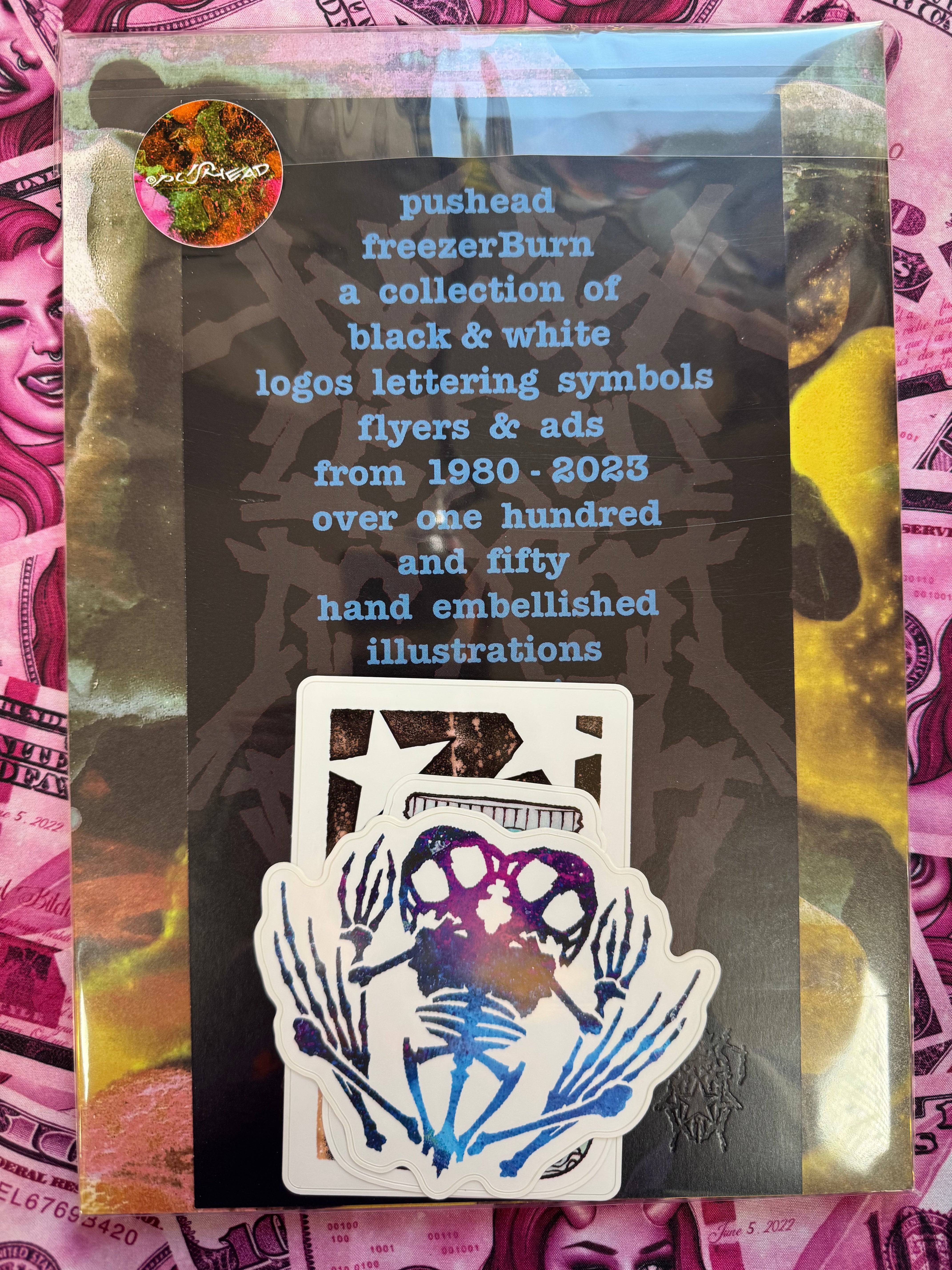 SIGNED HYPERSTOIC Freezerburn (2024) by Pushead SEALED